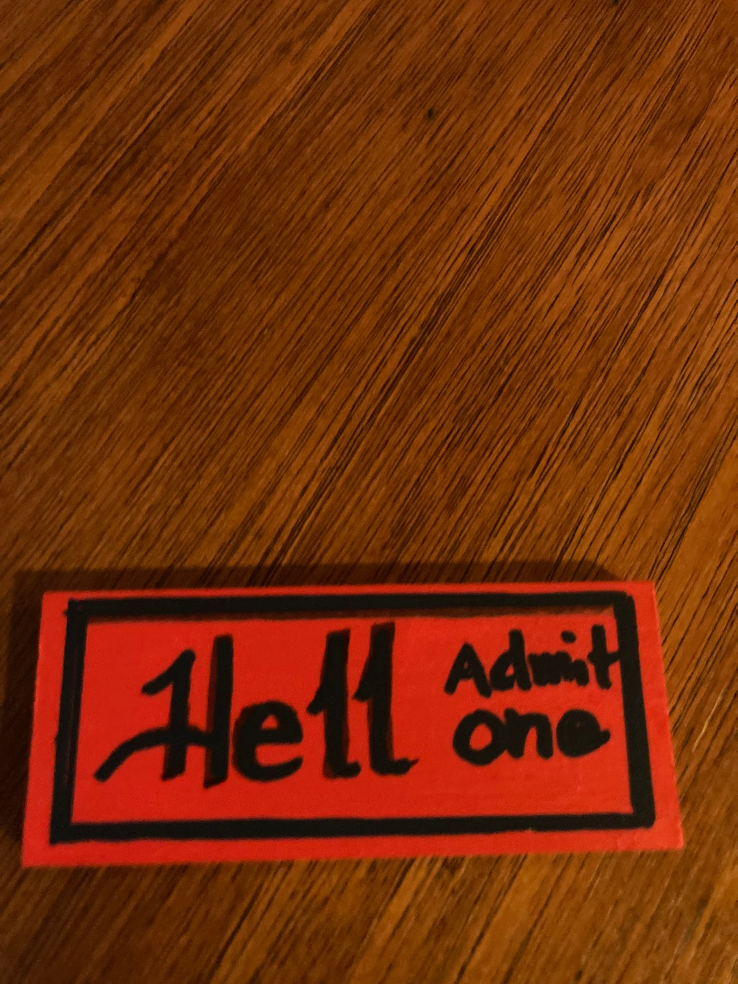 Ticket To Hell